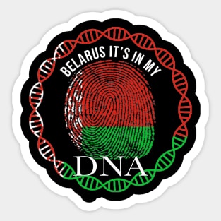 Belarus Its In My DNA - Gift for Belarusian From Belarus Sticker